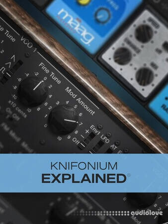 Groove3 Knifonium Explained TUTORiAL