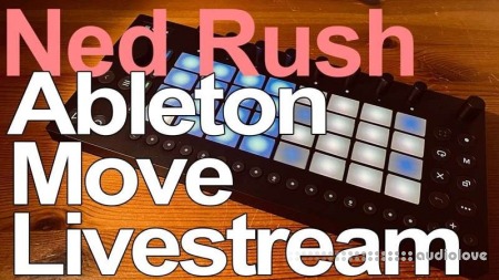 Ned Rush Move Livestream Sets DAW Templates