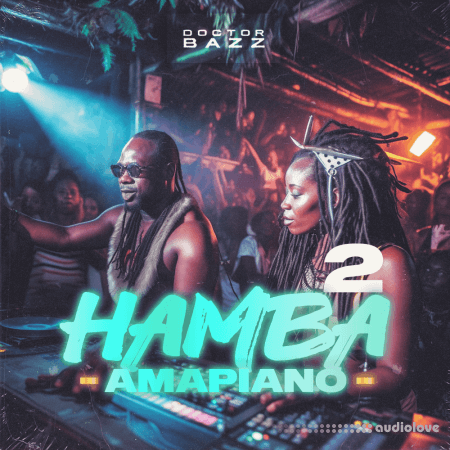 Doctor Bazz Hamba Amapiano Vol 2 WAV MiDi
