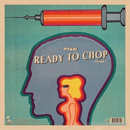 Noway Ready To Chop Vol 2