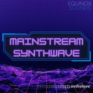 Equinox Sounds Mainstream Synthwave