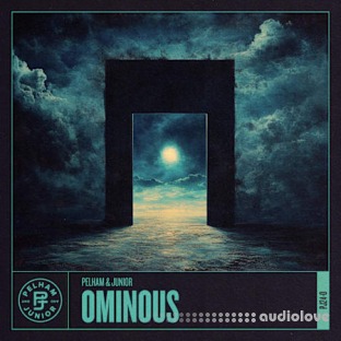 Pelham And Junior Ominous