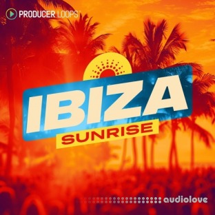 Producer Loops Ibiza Sunrise