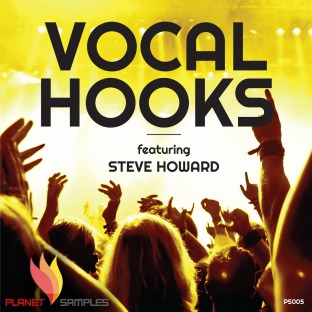 Planet Samples Vocal Hooks Featuring Steve Howard