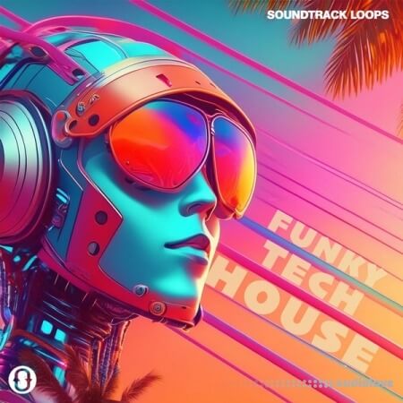 Soundtrack Loops Funky Tech House Loops