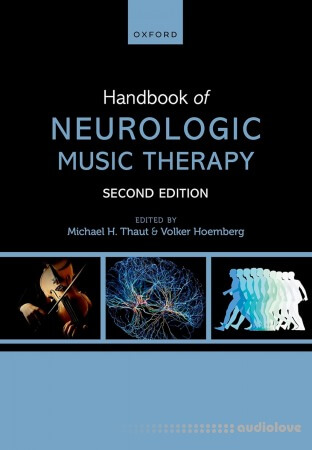 Handbook of Neurologic Music Therapy 2nd Edition