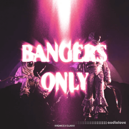 Khemics Khemics x Djaxx Bangers Only (Drumkit) WAV MiDi