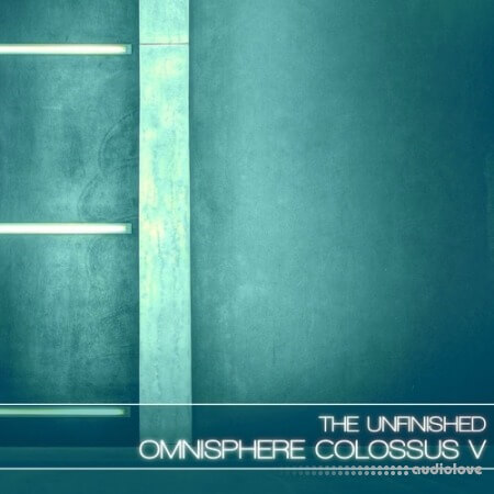 The Unfinished Omnisphere Colossus V Synth Presets