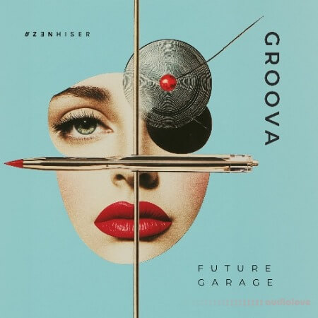 Zenhiser Groova Future Garage WAV