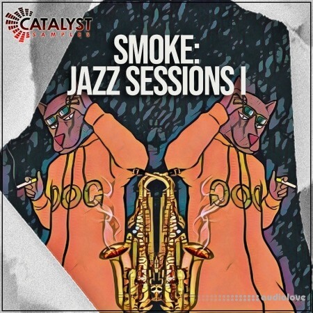 Catalyst Samples Smoke: Jazz Sessions