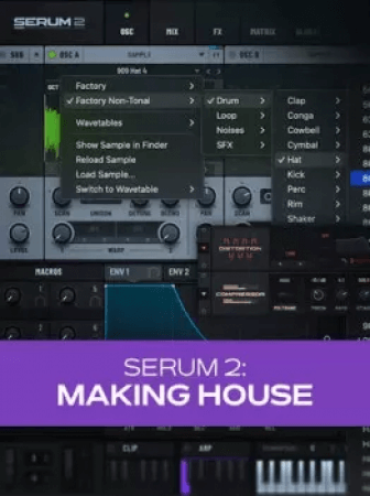Groove3 Serum 2: Making House TUTORiAL Groove3 Serum 2: Making House TUTORiAL