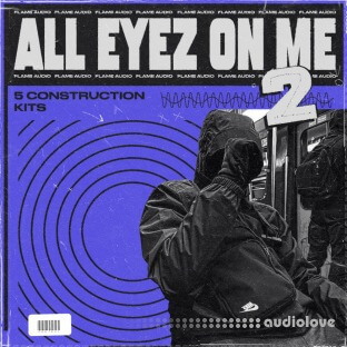 Flame Audio All Eyez On Me 2