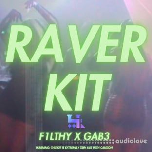 Traktrain F1lthy X Gab3: Raver Kit