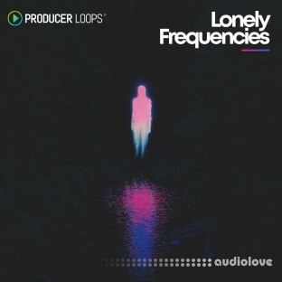 Producer Loops Lonely Frequencies