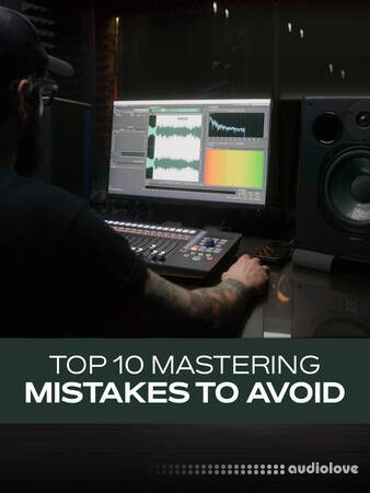 Groove3 Top 10 Mastering Mistakes to Avoid