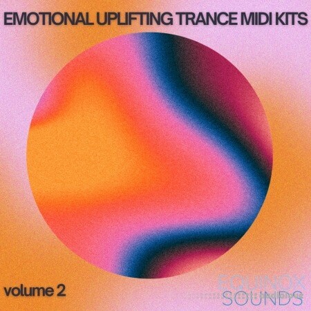 Equinox Sounds Emotional Uplifting Trance Midi Kits 2 MiDi Synth Presets