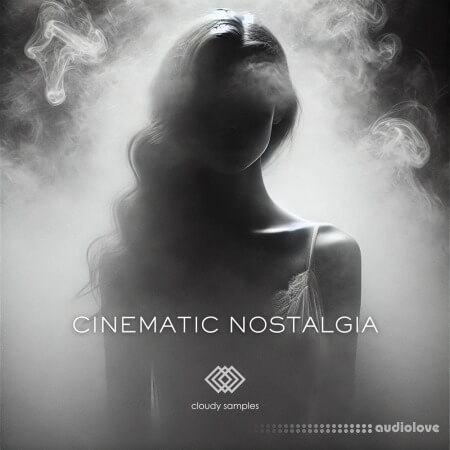 Cloudy Samples Cinematic Nostalgia