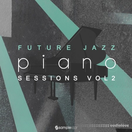 Samplestar Future Jazz Piano Sessions V2 WAV MiDi