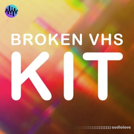 Noiiz Broken VHS Kit