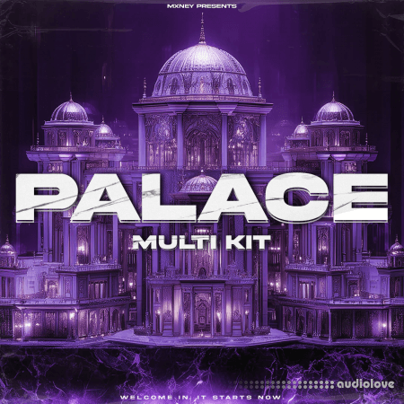 Mxneyflp Palace (Multi Kit) WAV MiDi Synth Presets DAW Templates