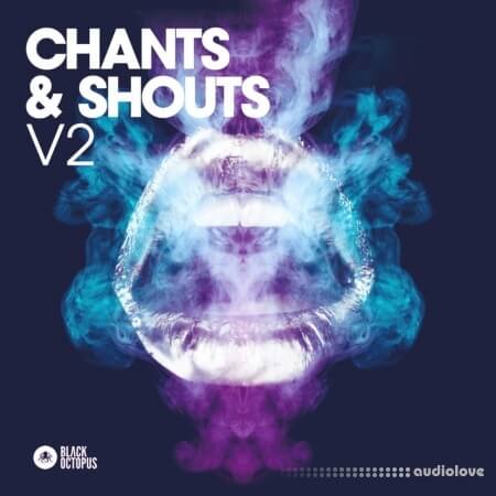 Black Octopus Sound Chants and Shouts Vol 2
