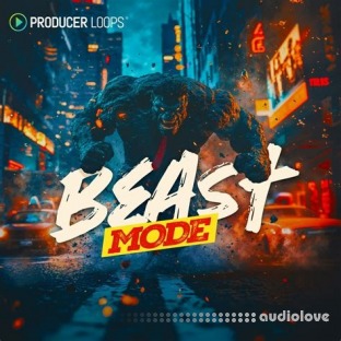 Producer Loops Beast Mode
