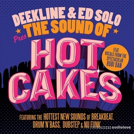 Bass Boutique Deekline And Ed Solo Presents The Sound Of Hotcakes