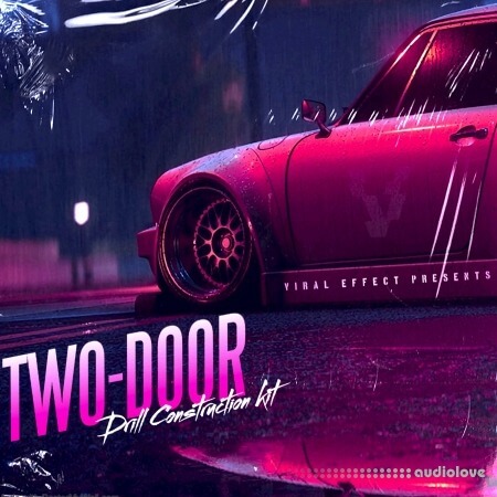 Viral Effect Two-door: Drill