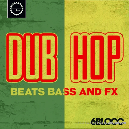 Industrial Strength 6Blocc Dub Hop WAV