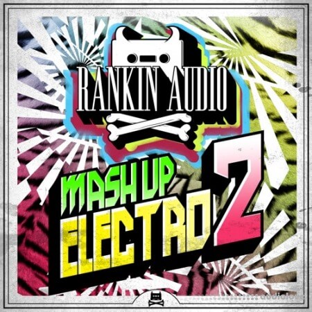 Rankin Audio Mash Up Electro 2