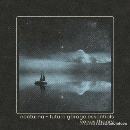 Venus Theory Nocturna Future Garage Essentials WAV Synth Presets