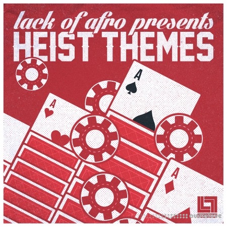 Looptone Lack of Afro presents Heist Themes