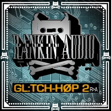 Rankin Audio Glitch Hop 2