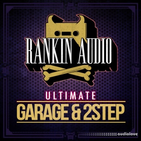 Rankin Audio Ultimate Garage and 2Step