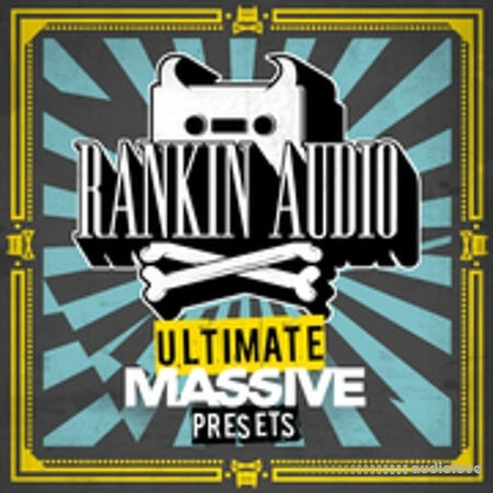 Rankin Audio Ultimate Massive Presets