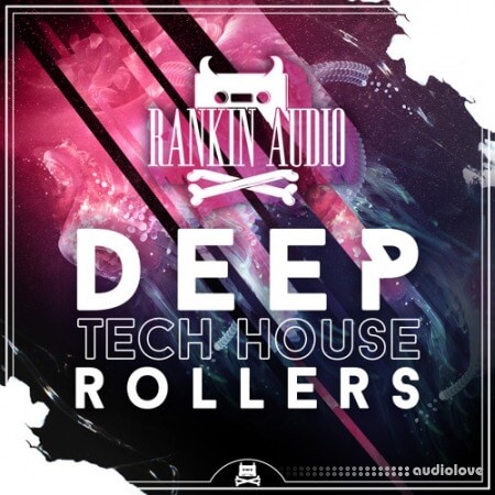 Rankin Audio Deep Tech House Rollers