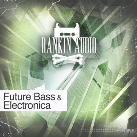 Rankin Audio Future Bass and Electronica