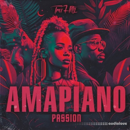 Tru Hitz Amapiano Passion