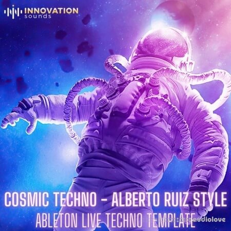 Innovation Sounds Cosmic Techno Alberto Ruiz Style Ableton 11 Techno Template DAW Templates