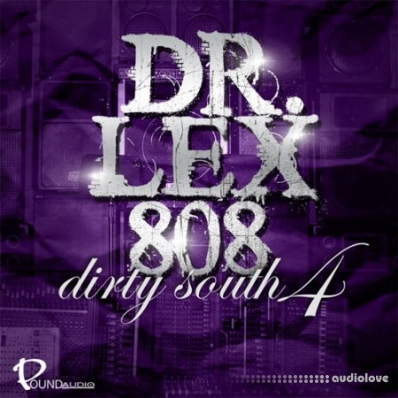 Big Citi Loops Dr Lex 808 Dirty South 4