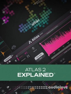 Groove3 Atlas 2 Explained