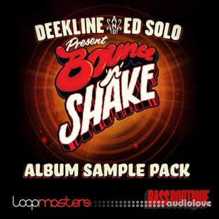 Bass Boutique Deekline and Ed Solo Present Bounce n Shake