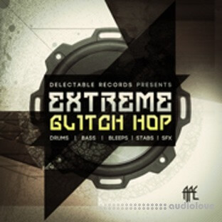 Delectable Records Extreme Glitch Hop