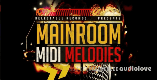 Delectable Records Mainroom MIDI Melodies