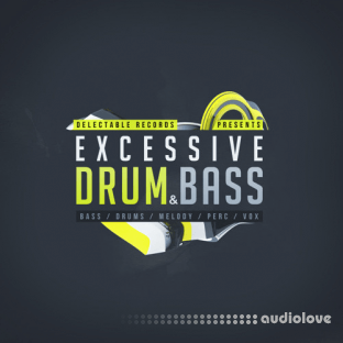 Delectable Records Excessive Drum and Bass