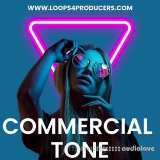Loops 4 Producers Commercial Tone