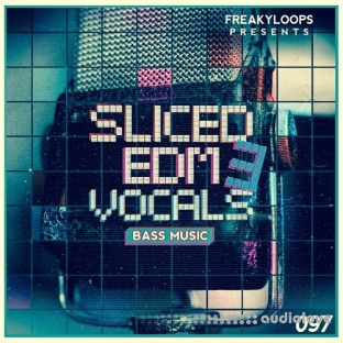 Freaky Loops Sliced EDM Vocals Vol.3