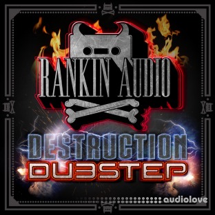 Rankin Audio Destruction Dubstep