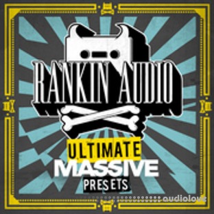 Rankin Audio Ultimate Massive Presets