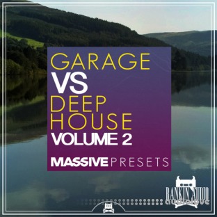 Rankin Audio Garage vs Deep House Massive Presets Vol.2